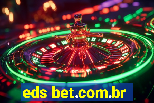 eds bet.com.br